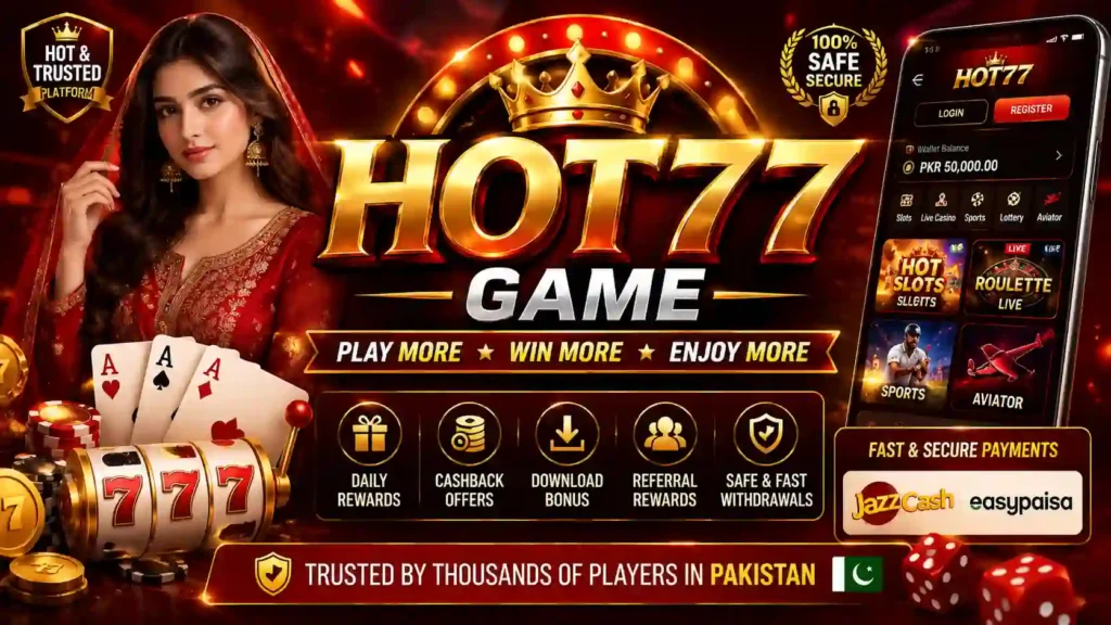 HOT77 Game APK Download banner with Slots Live Casino Sports and JazzCash Easypaisa support