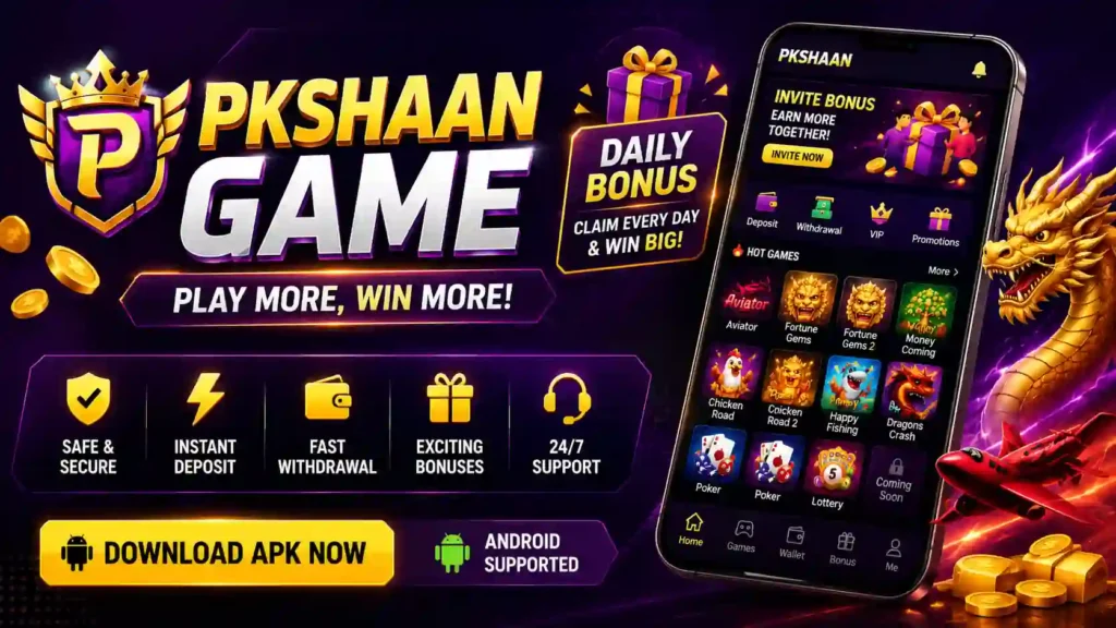 Pkshaan Game complete guide with APK download, login, bonus, slots, Aviator, and fishing games